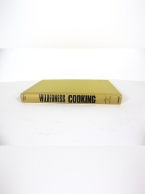1973 Signed Wilderness Cooking Cookbook, Conversation Piece Retro Kitchen Decor